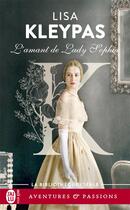 Couverture du livre « L'amant de Lady Sophia » de Lisa Kleypas aux éditions J'ai Lu