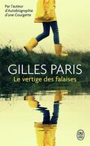 Couverture du livre « Le vertige des falaises » de Gilles Paris aux éditions J'ai Lu