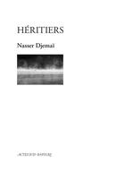 Couverture du livre « Héritiers » de Djemaï Nasser aux éditions Actes Sud-papiers