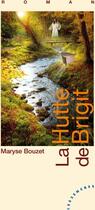 Couverture du livre « La hutte de Brigit » de Maryse Bouzet aux éditions Les Deux Encres