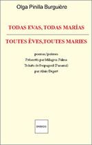 Couverture du livre « Toutes èves, toutes maries ; todas evas, todas marías » de Pinilla Burguiere Ol aux éditions Indigo Cote Femmes