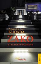 Couverture du livre « Zako et le porte-bonheur » de Kudada J D L C. aux éditions Jets D'encre