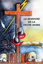 Couverture du livre « La morsure de la veuve noire » de Gabriel Schneider aux éditions L'officine