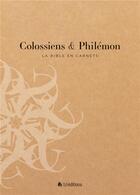Couverture du livre « La Bible en carnets - Colossiens et Philémon » de Blf Editions aux éditions Blf Europe