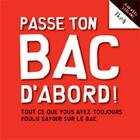 Couverture du livre « Passe ton bac d'abord ! » de Jean-Noel Leblanc aux éditions Horay