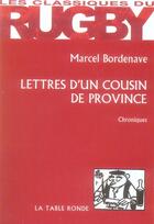 Couverture du livre « Lettres d'un cousin de province » de Bordenave Marce aux éditions Table Ronde