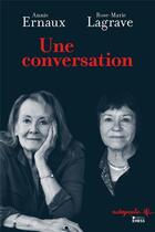 Couverture du livre « Une conversation » de Annie Ernaux et Rose-Marie Lagrave aux éditions Ehess