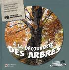 Couverture du livre « À la découverte des arbres » de  aux éditions La Martiniere Jeunesse