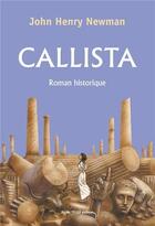 Couverture du livre « Callista » de John Henry Newman aux éditions Tequi