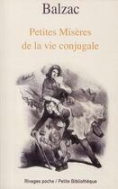 Couverture du livre « Petites misères de la vie conjugale » de Honoré De Balzac aux éditions Rivages