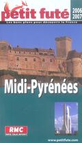 Couverture du livre « MIDI-PYRENEES (edition 2006-2007) » de Collectif Petit Fute aux éditions Le Petit Fute