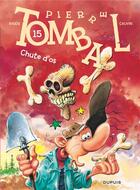 Couverture du livre « Pierre Tombal Tome 15 : chute d'os » de Marc Hardy et Raoul Cauvin aux éditions Dupuis