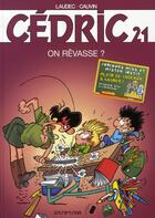 Couverture du livre « Cédric Tome 21 : on rêvasse ? » de Laudec et Raoul Cauvin aux éditions Dupuis