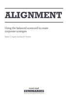 Couverture du livre « Alignment ; using the balanced scorecard to create corporate synergies » de Robert Kaplan et David Norton aux éditions Must Read Summaries