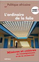 Couverture du livre « Politique africaine n-157. l'ordinaire de la folie » de Ait Mehdi Et Tiquet aux éditions Karthala