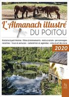Couverture du livre « L'almanach illustré du Poitou (édition 2020) » de  aux éditions Editions Sutton