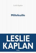 Couverture du livre « Millefeuille » de Leslie Kaplan aux éditions P.o.l