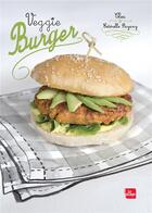 Couverture du livre « Veggie burger » de Esterelle Payany et Clea aux éditions La Plage