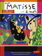 Couverture du livre « Mon Matisse à moi ! » de Anne Weiss aux éditions Centre Pompidou