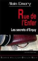 Couverture du livre « Rue de l'enfer ; les secrets d'Erquy » de Alain Emery aux éditions Astoure