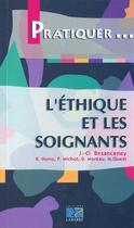 Couverture du livre « Ethique et les soignants » de Besanceney aux éditions Lamarre