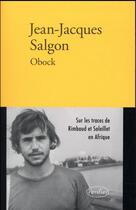 Couverture du livre « Obock ; Rimbaud et Soleillet en Afrique » de Jean-Jacques Salgon aux éditions Verdier