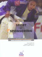 Couverture du livre « Sport et sponsoring » de Alain Ferrand aux éditions Insep Diffusion