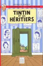Couverture du livre « Tintin et les heritiers » de Dayez H aux éditions Felin
