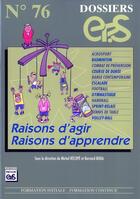 Couverture du livre « Raisons d'agir, raisons d'apprendre » de Recopie/B. Boda M. aux éditions Eps