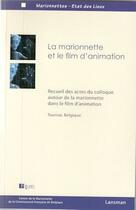 Couverture du livre « La marionnette et le film d'animation » de  aux éditions Lansman