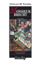 Couverture du livre « Monsieur Brecht et le succès » de Goncalo M. Tavares aux éditions Viviane Hamy