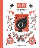 Couverture du livre « Kiki » de Eva Offredo aux éditions La Joie De Lire