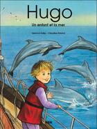 Couverture du livre « Hugo, un enfant et la mer » de  aux éditions Msm