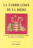 Couverture du livre « La fabrication de la bière » de Sunier Jean aux éditions Alliage Canada
