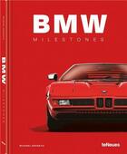 Couverture du livre « BMW milestones » de Michael Kockritz aux éditions Teneues Verlag