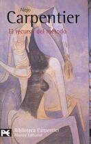 Couverture du livre « Recurso Del Metodo » de Alejo Carpentier aux éditions Alianza
