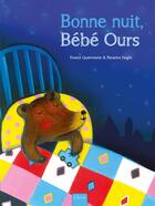 Couverture du livre « Bonne nuit, bébé ours » de France Quatromme et Parastou Haghi aux éditions Clavis