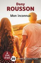 Couverture du livre « Mon inconnue » de Dany Rousson aux éditions A Vue D'oeil