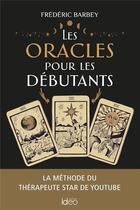 Couverture du livre « Les oracles pour les débutants » de Frederic Barbey aux éditions De Vinci