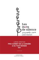 Couverture du livre « Les mots de silence » de Loran Kristian aux éditions Librinova