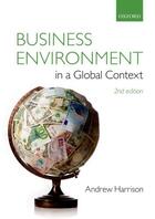 Couverture du livre « Business Environment in a Global Context » de Harrison Andrew aux éditions Oup Oxford