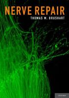 Couverture du livre « Nerve Repair » de Thomas M Brushart Thomas M aux éditions Oxford University Press Usa