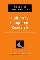 Couverture du livre « Culturally Competent Research: Using Ethnography as a Meta-Framework » de Zaharlick Amy aux éditions Oxford University Press Usa