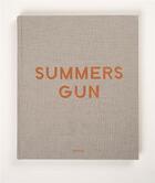 Couverture du livre « Summers gun » de Daniel Hesidence aux éditions Dap Artbook