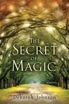 Couverture du livre « The Secret of Magic » de Johnson Deborah aux éditions Penguin Group Us