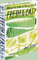 Couverture du livre « Fresh & easy ; what to cook & how to cook it » de Jane Hornby aux éditions Phaidon Press