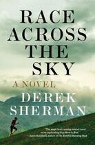 Couverture du livre « Race Across the Sky » de Sherman Derek aux éditions Penguin Group Us