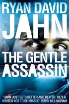 Couverture du livre « The Gentle Assassin » de Ryan David Jahn aux éditions Pan Macmillan