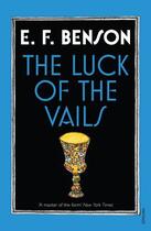 Couverture du livre « The Luck of the Vails » de Benson E F aux éditions Random House Digital