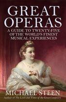 Couverture du livre « Great Operas » de Steen Michael aux éditions Icon Books Digital